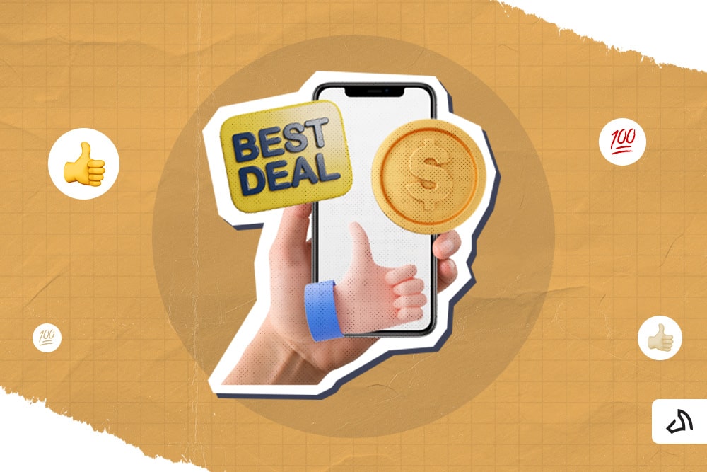 The phrase "best deal," a gold dollar coin, and a thumbs up emoji popping out of a smartphone held by a hand.